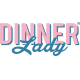 Dinner Lady